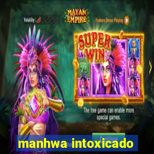 manhwa intoxicado